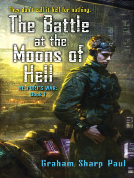 Title details for The Battle at the Moons of Hell by Graham Sharp Paul - Available